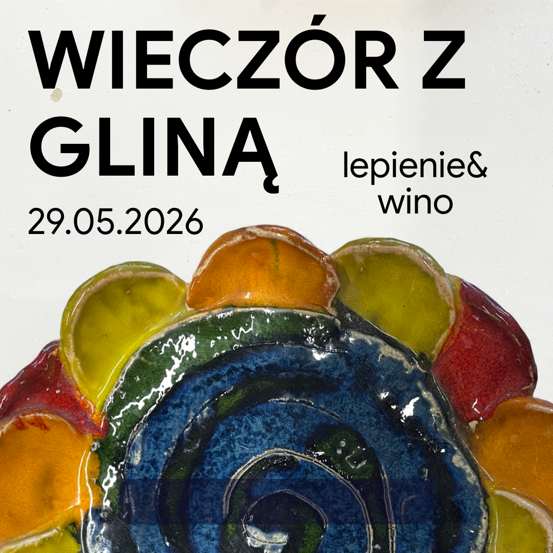 Warsztaty ceramiczne "wieczór z gliną"
